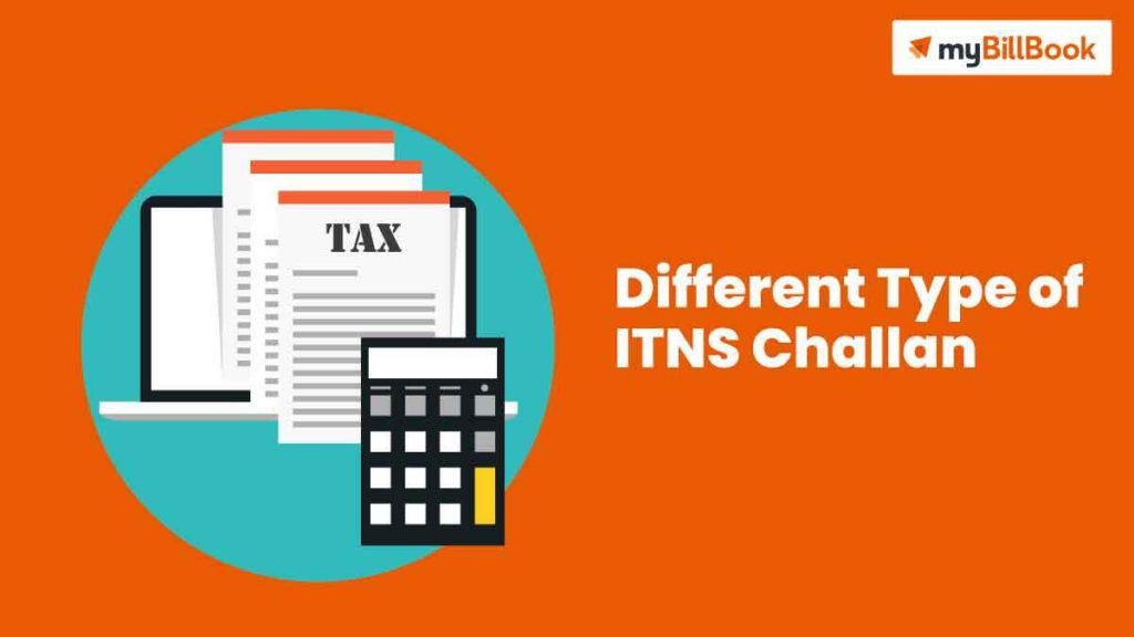 Different Types of ITNS Challan